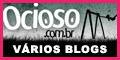 http://www.ocioso.com.br/